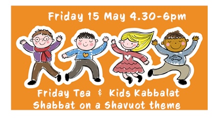 Kids tea and kabbalat shabbat on Shavuot